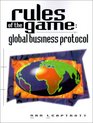 Rules of the Game Global Business Protocol