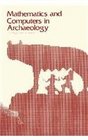 Mathematics and Computers in Archaeology