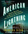 American Lightning Terror Mystery MovieMaking and the Crime of the Century