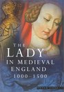 The Lady in Medieval England 10001500