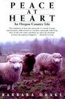 Peace at Heart: An Oregon Country Life
