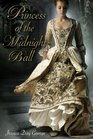 Princess of the Midnight Ball (Princesses of Westfalin, Bk 1)
