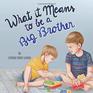 What it Means to be a Big Brother