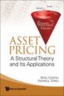Asset Pricing A Structural Theory and Its Applications