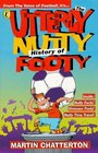 Utterly Nutty History of Footy