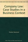 Company Law Case Studies in a Business Context