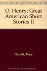 O Henry Great American Short Stories II