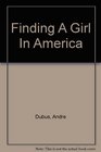Finding A Girl In America