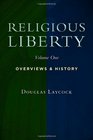 Collected Works on Religious Liberty Vol 1 Overviews and History