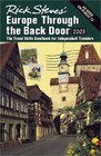 Rick Steves' Europe Through the Back Door 2003: The Travel Skills Handbook for Independent Travelers (Rick Steves' Europe Through the Back Door)