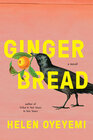 Gingerbread A Novel