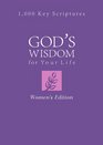 God's Wisdom for Your Life Women's Edition 1000 Key Scriptures