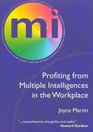 Profiting from Multiple Intelligences in the Workplace