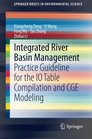 Integrated River Basin Management Practice Guideline for the IO Table Compilation and CGE Modeling