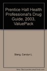 Prentice Hall Health Professional's Drug Guide 2003 ValuePack