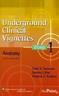 Underground Clinical Vignettes Step 1 Anatomy