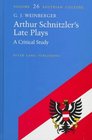 Arthur Schnitzler's Late Plays A Critical Study