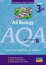 AS Biology AQA  Module 3  Physiology and Transport Unit Guide