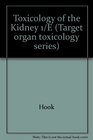 Toxicology of the Kidney 1/E
