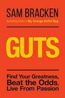 GUTS Find Your Greatness Beat the Odds Live From Passion
