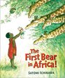 The First Bear in Africa