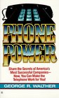 Phone Power How to Make the Telephone Your Most Profitable Business Tool