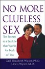 No More Clueless Sex 10 Secrets to a Sex Life That Works for Both of You