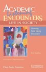 Academic Listening Encounters Life in Society Class Audio Cassettes  Listening Note Taking and Discussion