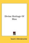 Divine Heritage Of Man