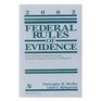 Federal Rules of Evidence 2002 With Advisory Committee Notes Legislative History and Case Supplement