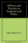 Abbeys and Priories in England and Wales