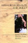 Herbal Remedies from the Wild Finding and Using Medicinal Herbs