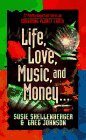 Life Love Music and Money