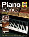 Piano Manual Buying Using and Maintaining a Piano