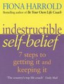 Indestructible Selfbelief