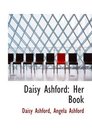 Daisy Ashford Her Book