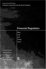 Financial Regulation Why How and Where Now