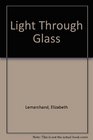 Light Through the Glass
