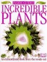 Incredible Plants (Inside Guides)