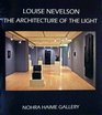 Louise Nevelson The Architecture of the Light