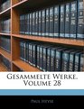 Gesammelte Werke Volume 28