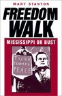 Freedom Walk Mississippi or Bust