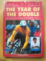 Fabulous World of Cycling: The Year of the Double v. 2