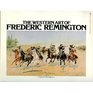The Western Art of Frederic Remington