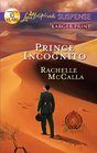Prince Incognito (Reclaiming the Crown, Bk 3) (Love Inspired Suspense, No 297) (Larger Print)