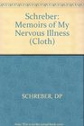 Memoirs of My Nervous Illness