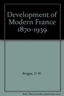 Development of Modern France 18701939