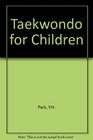 Taekwondo for Children