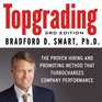 Topgrading The Proven Hiring and Promoting Method That Turbocharges Company Performance