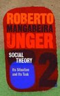 Social Theory Its Situation and Its Task